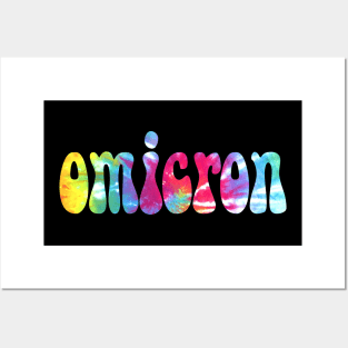 Tie Dye Omicron Posters and Art